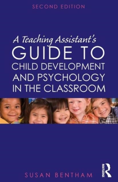 Bilde av A Teaching Assistant&#039;s Guide To Child Development And Psychology In The Classroom Av Susan (bognor Regis Community College Of Adult Education Uk)