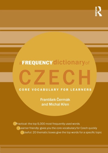 A Frequency Dictionary of Czech - Core Vocabulary for Learners
