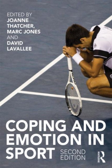 Coping and Emotion in Sport - Second Edition