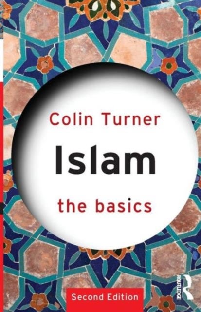 Bilde av Islam: The Basics Av Colin (heriot-watt University Uk) Turner