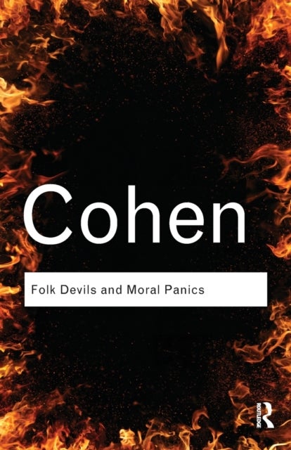 Bilde av Folk Devils And Moral Panics Av Stanley (london School Of Economics Uk London School Of Economics Uk) Cohen