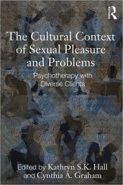 Bilde av The Cultural Context Of Sexual Pleasure And Problems
