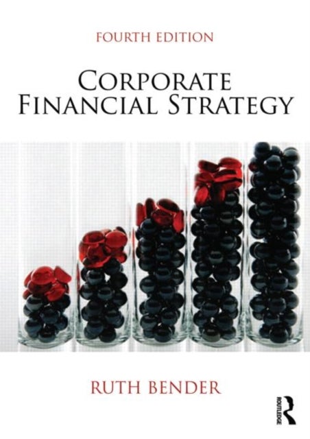 Bilde av Corporate Financial Strategy Av Ruth (cranfield University Uk) Bender