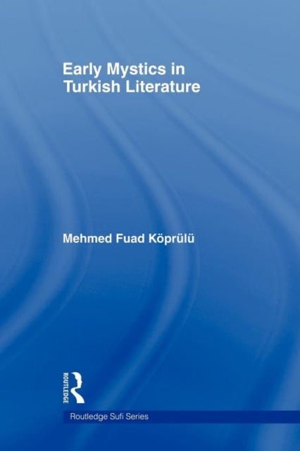 Early Mystics in Turkish Literature