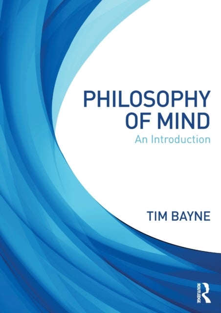 Philosophy of Mind - An Introduction