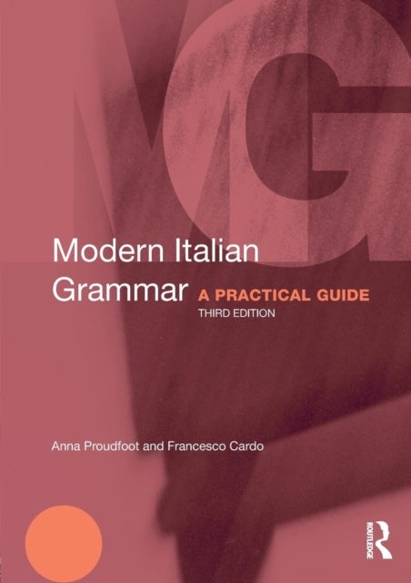 Modern Italian Grammar - A Practical Guide