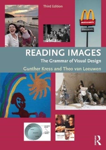 Reading Images - The Grammar of Visual Design
