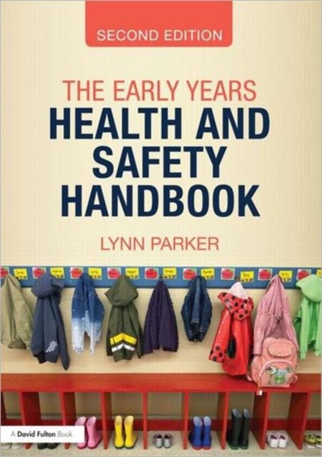 Bilde av The Early Years Health And Safety Handbook Av Lynn Parker