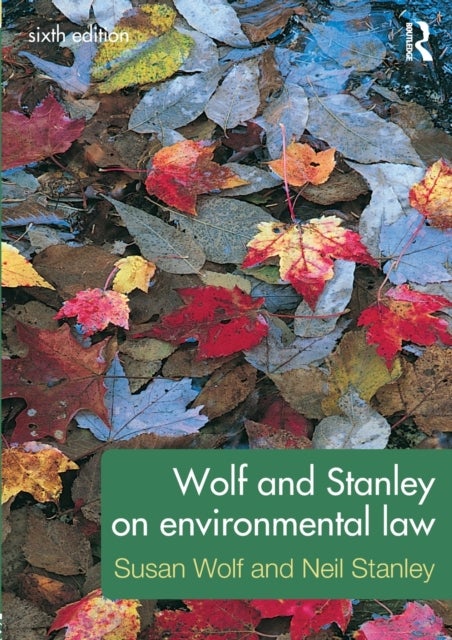 Bilde av Wolf And Stanley On Environmental Law Av Susan Wolf, Neil Stanley