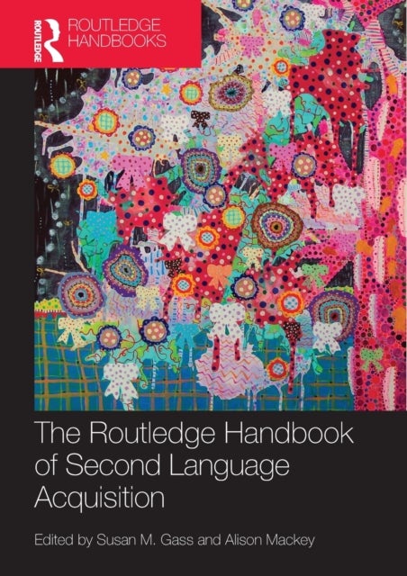 Bilde av The Routledge Handbook Of Second Language Acquisition