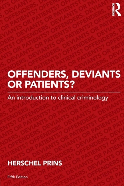 Bilde av Offenders, Deviants Or Patients? Av Herschel Prins