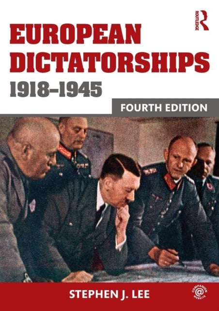 Bilde av European Dictatorships 1918-1945 Av Stephen J. Lee