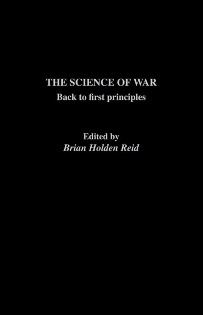 The Science of War - Back to First Principles