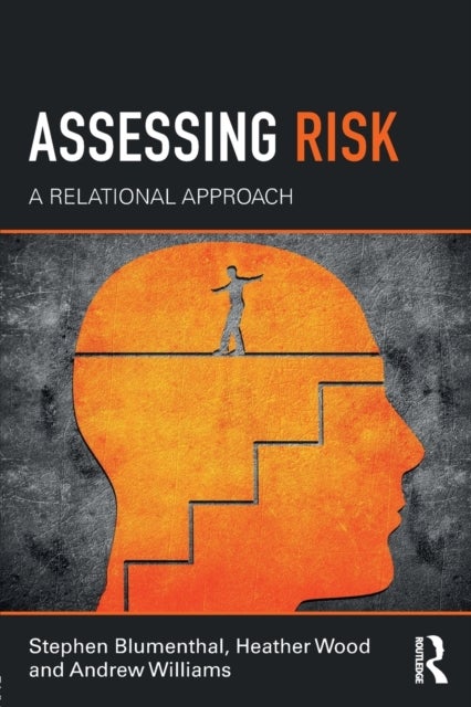 Assessing Risk - A Relational Approach