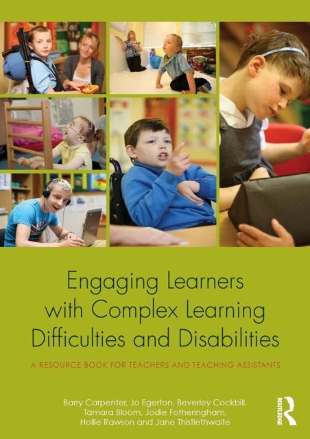 Bilde av Engaging Learners With Complex Learning Difficulties And Disabilities Av Barry Obe (oxford Brookes University Uk.) Carpenter, Jo (research Project Co-