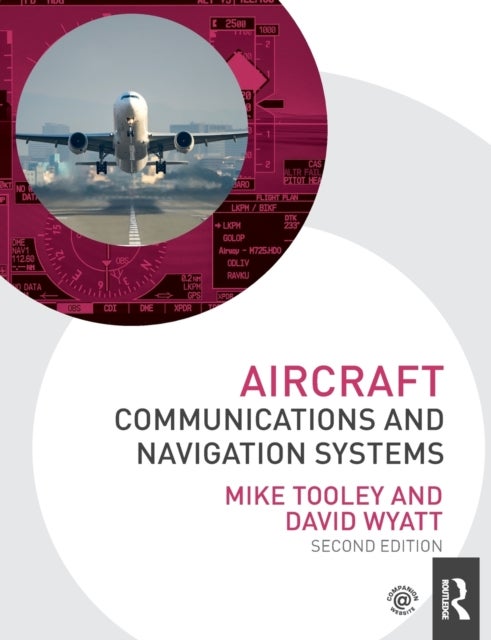Bilde av Aircraft Communications And Navigation Systems Av Mike (brooklands College Uk) Tooley, David (gama Aviation Uk) Wyatt