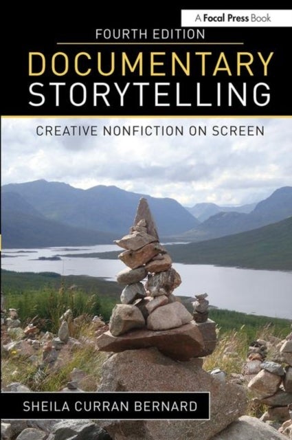 Documentary Storytelling - Creative Nonfiction on Screen