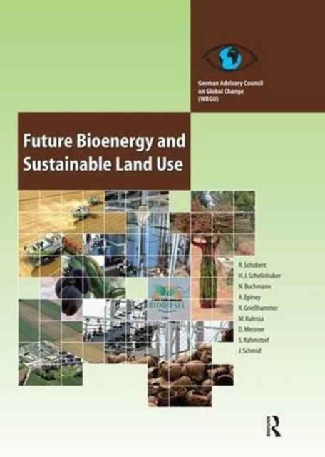 Bilde av Future Bioenergy And Sustainable Land Use Av Renate Schubert