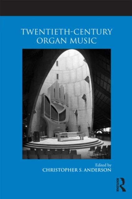 Bilde av Twentieth-century Organ Music