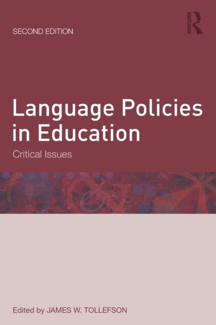 Language Policies in Education - Critical Issues