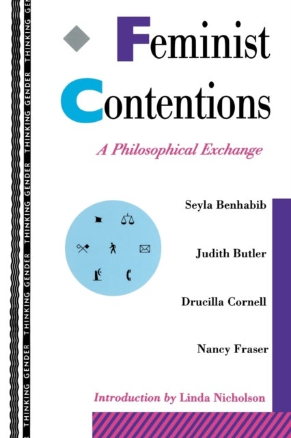 Feminist Contentions - A Philosophical Exchange