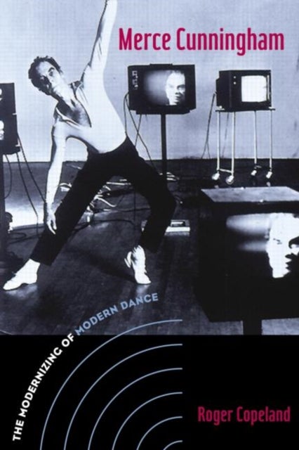 Merce Cunningham - The Modernizing of Modern Dance