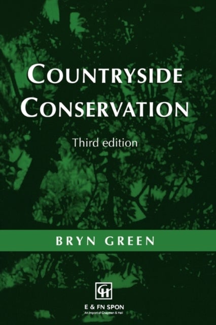 Countryside Conservation - Land Ecology, Planning and Management