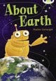 Bug Club Non Fiction Year Two Lime B About Earth