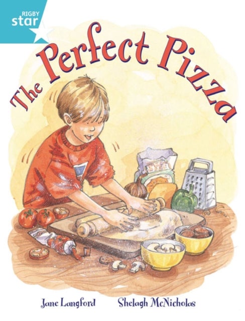 Bilde av Rigby Star Guided 2, Turquoise Level: The Perfect Pizza Pupil Book (single) Av Jane Langford
