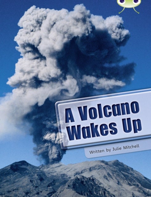Bilde av Bug Club Guided Non Fiction Year Two Lime A Volcano Wakes Av Julie Mitchell