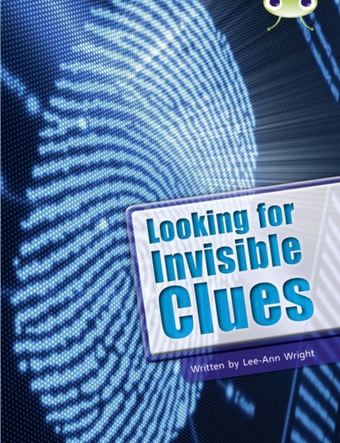 Bilde av Bug Club Guided Non Fiction Year Two Lime B Looking For Invisible Clues Av Lee-ann Wright