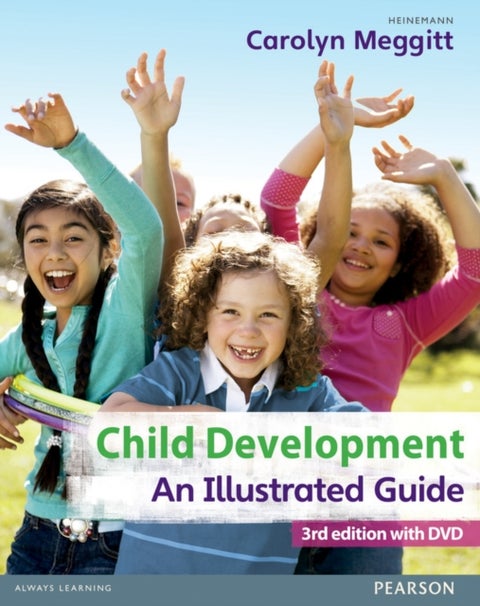 Child Development, An Illustrated Guide 3rd edition with DVD - Birth to 19 years
