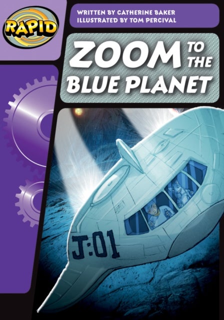 Bilde av Rapid Phonics Step 3: Zoom To The Blue Planet (fiction) Av Catherine Baker