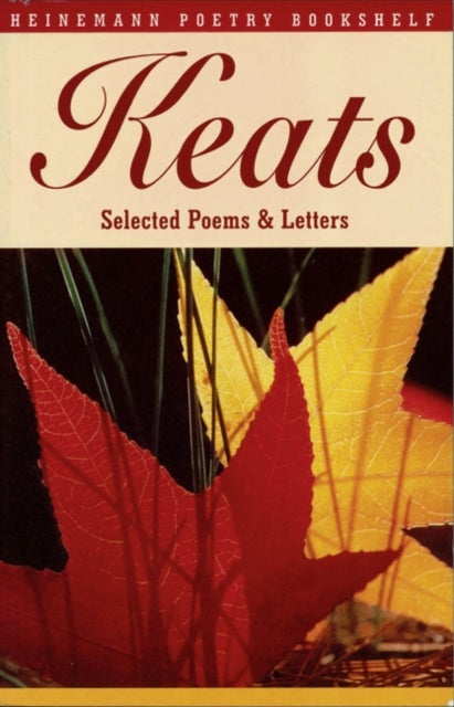 Bilde av Heinemann Poetry Bookshelf: Keats Selected Poems And Letters Av Robert Gittings