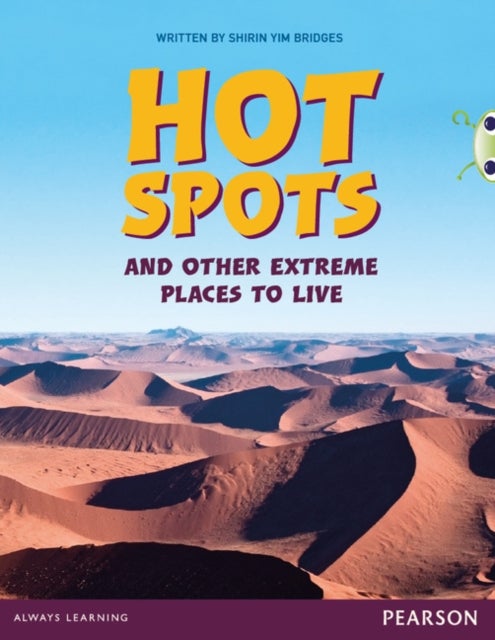 Bilde av Bug Club Pro Guided Y3 Hot Spots And Other Extreme Places To Live Av Shirin Yim Bridges
