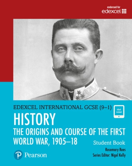 Bilde av Pearson Edexcel International Gcse (9-1) History: The Origins And Course Of The First World War, 190 Av Rosemary Rees