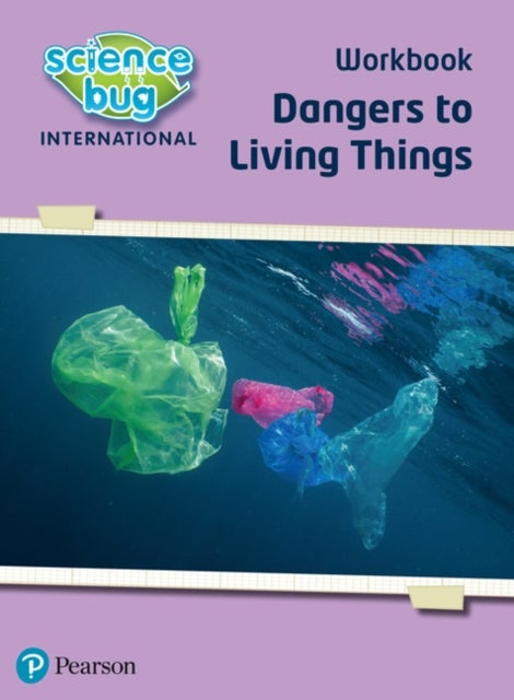 Bilde av Science Bug: Dangers To Living Things Workbook Av Deborah Herridge, Nicola Waller