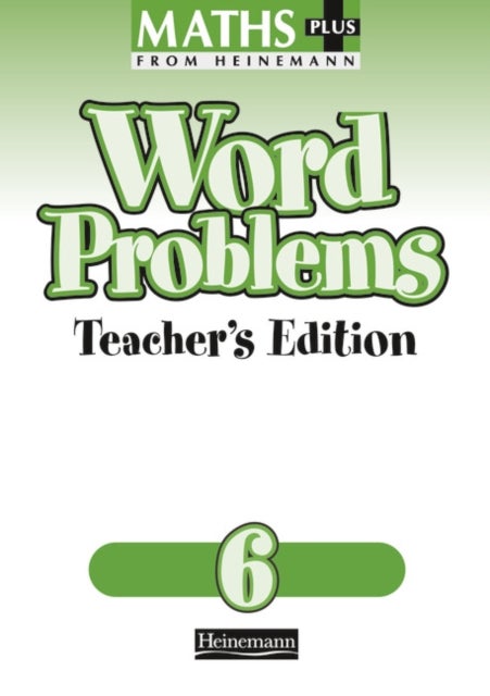 Bilde av Maths Plus Word Problems 6: Teacher&#039;s Book