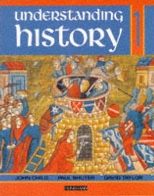 Bilde av Understanding History Book 1 (roman Empire, Rise Of Islam, Medieval Realms) Av Jane Shuter, David Taylor, John Child