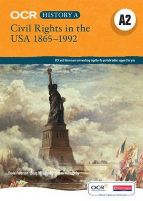 Bilde av Ocr A Level History A2: Civil Rights In The Usa 1865-1992 Av David Paterson, Doug Willoughby, Susan Willoughby