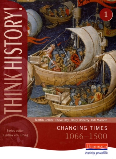 Bilde av Think History: Changing Times 1066-1500 Core Pupil Book 1