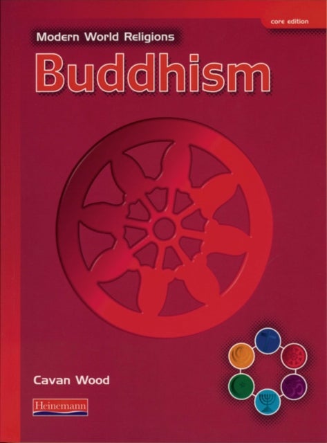Bilde av Modern World Religions: Buddhism Pupil Book Core Av Cavan Wood