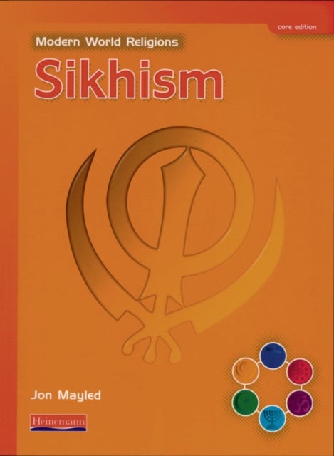 Bilde av Modern World Religions: Sikhism Pupil Book Core Av Jon Mayled