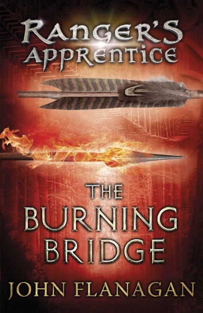 Bilde av The Burning Bridge (ranger&#039;s Apprentice Book 2) Av John Flanagan