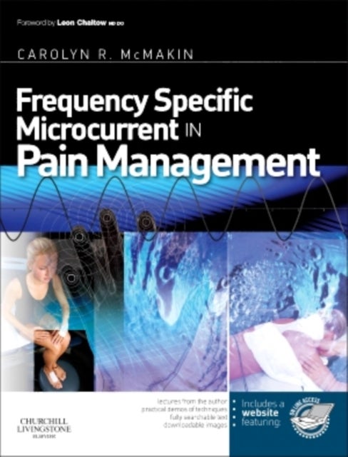 Bilde av Frequency Specific Microcurrent In Pain Management Av Carolyn (clinical Director Fibromyalgia And Myofascial Pain Clinic Of Portland President Frequen