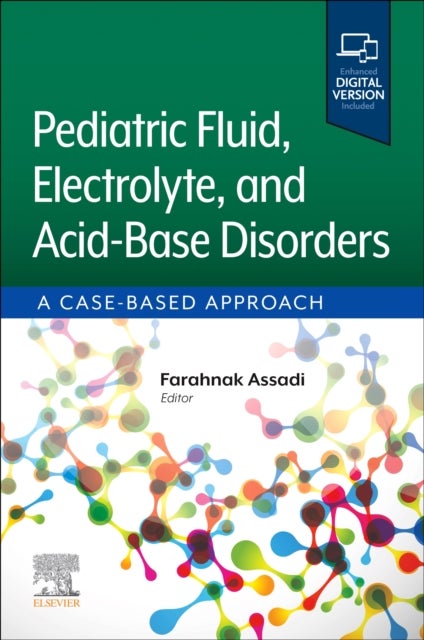 Bilde av Pediatric Fluid, Electrolyte, And Acid-base Disorders Av Farahnak Assadi