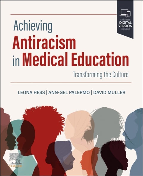 Achieving Antiracism in Medical Education - Transforming the Culture