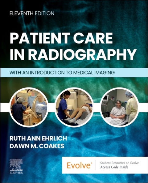 Patient Care in Radiography - With an Introduction to Medical Imaging