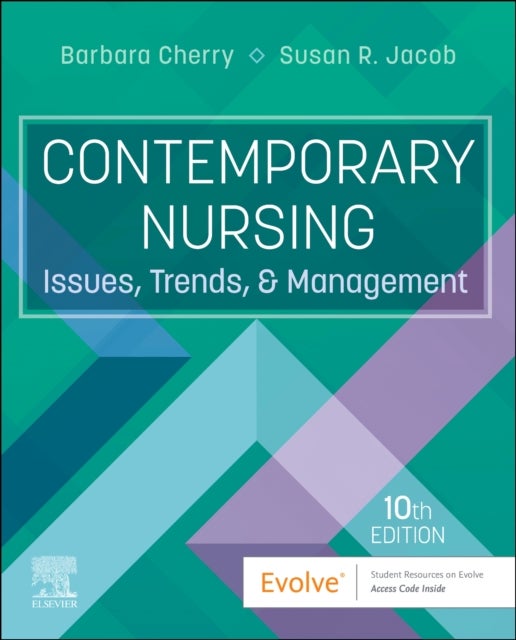 Contemporary Nursing - Issues, Trends, and Management