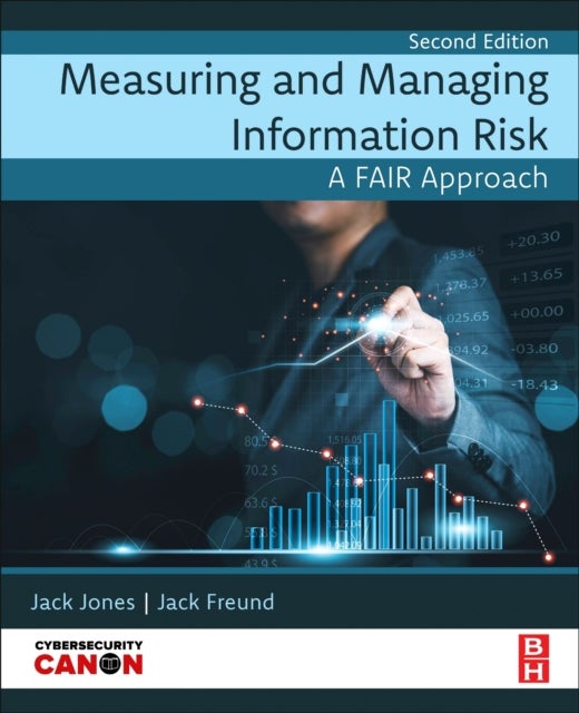 Measuring and Managing Information Risk - A FAIR Approach